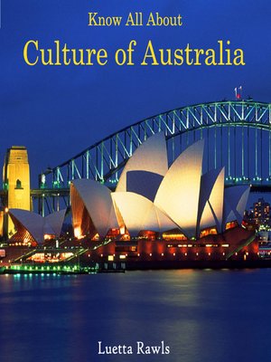 cover image of Know All About Culture of Australia